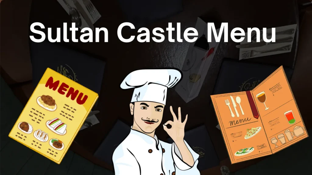 Sultan Castle Menu Explained Prices & Sunday Buffet in Greencastle